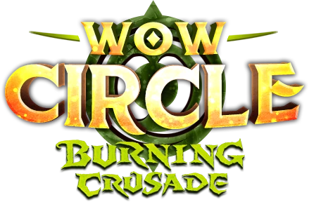 Открытие WoW Circle The Burning Crusade 2.4.3 x2 - 09.03.24 в 18:00 по МСК Открытие WoW Circle The Burning Crusade 2.4.3 x2 - 09.03.24 в 18:00 по МСК