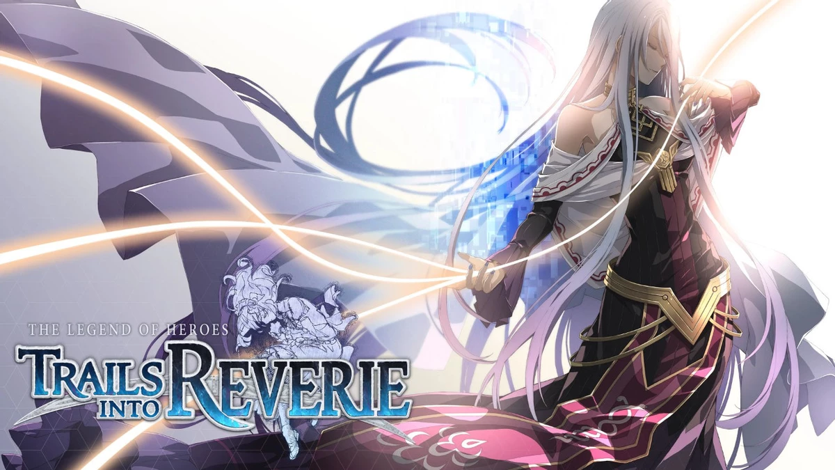 Состоялся релиз западной версии JRPG The Legend of Heroes: Trails into Reverie Состоялся релиз западной версии JRPG The Legend of Heroes: Trails into Reverie