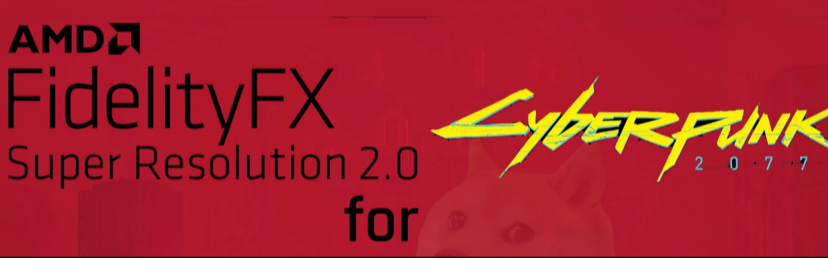 FSR 2.0 теперь есть и в Cyberpunk 2077, но пока не официально FSR 2.0 теперь есть и в Cyberpunk 2077, но пока не официально