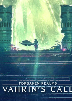 Forsaken Realms: Vahrin's Call