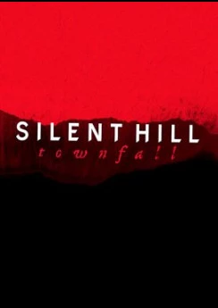 SILENT HILL: Townfall