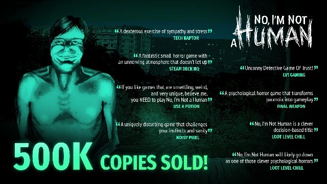 Очередной успех российских разработчиков: No, I'm not a Human достигла отметки в 500 000 проданных копий