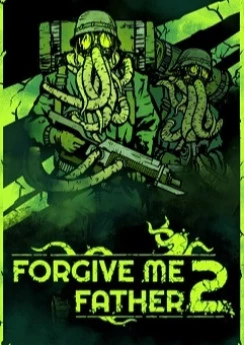 Forgive Me Father 2