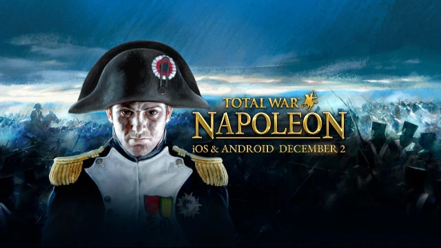 Total War: Napoleon отправляется на смартфоны — игра выйдет со всеми дополнениями